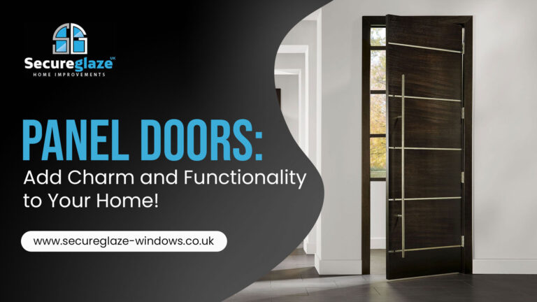 Panel Door: Add Charm and Functionality to Your Home