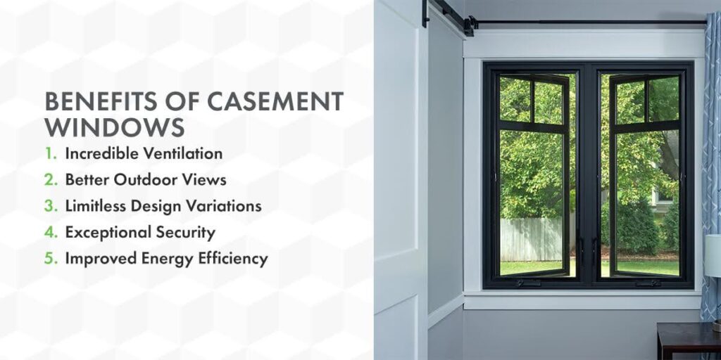 Benefits of casement windows