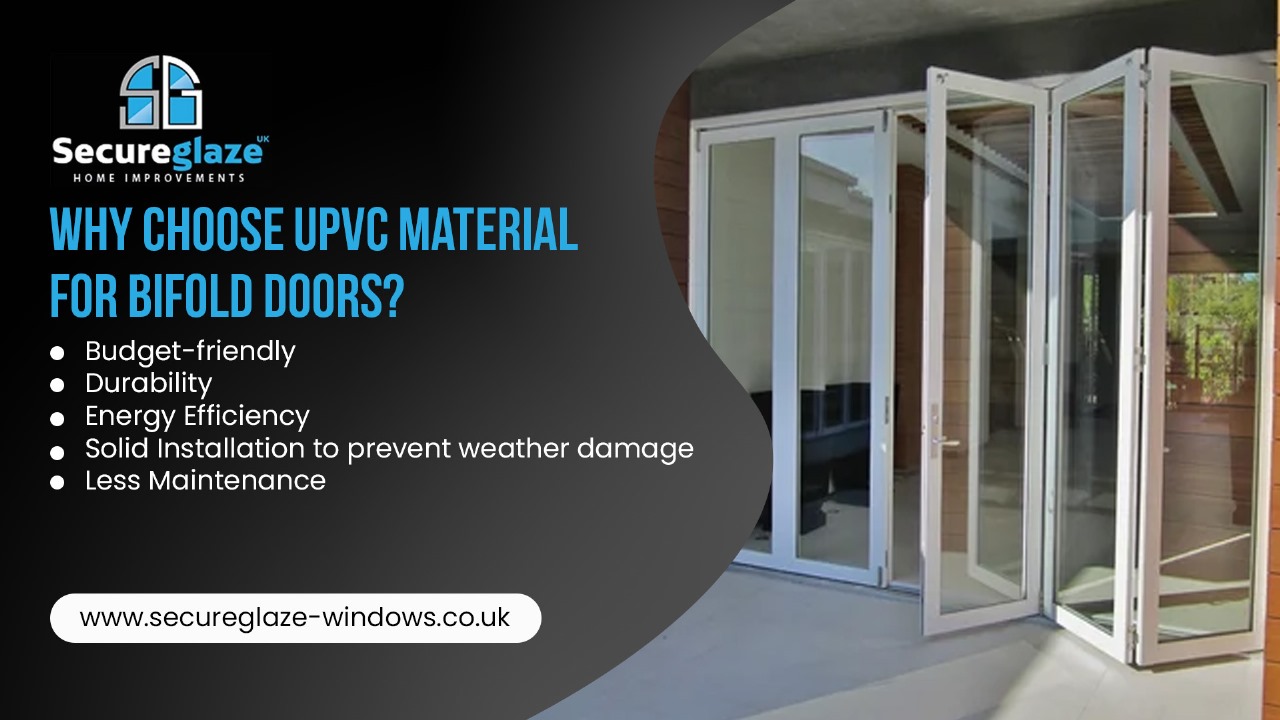 uPVC material for Bifold doors Why choose uPVC materials for bifold doors