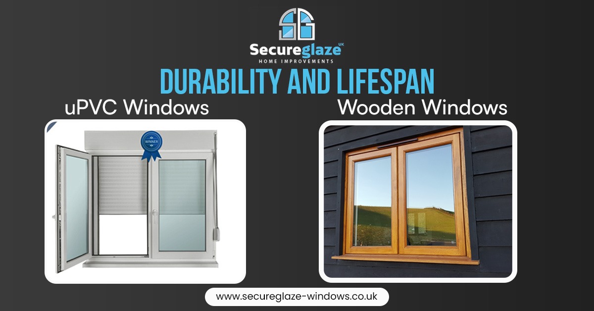 upvc windows vs wooden windows-Durability and Lifespan upvc windows vs wooden windows-Durability and Lifespan