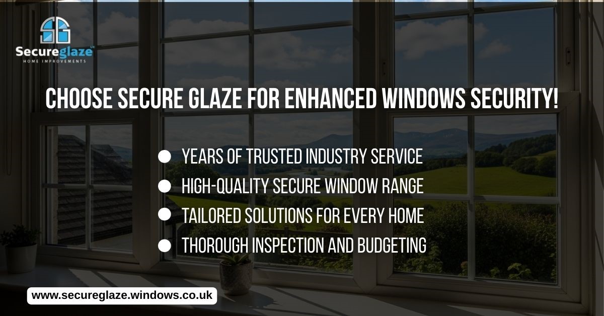 Choose Secure Glaze For Enhanced Windows Security Choose Secure Glaze For Enhanced Windows Security