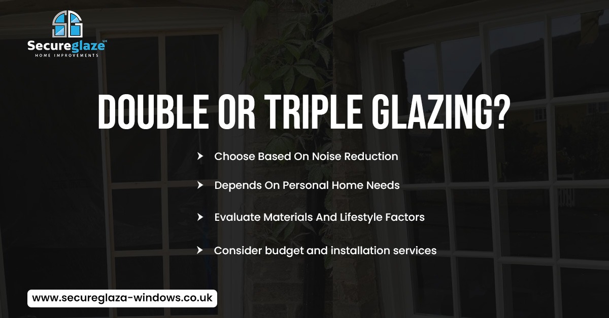 Double Or Triple Glazing Double Or Triple Glazing