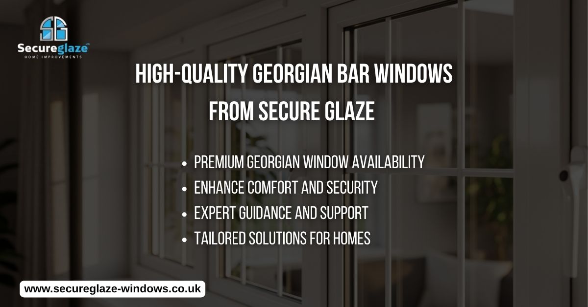 High Quality Georgian Bar Windows From Secure Glaze High Quality Georgian Bar Windows From Secure Glaze