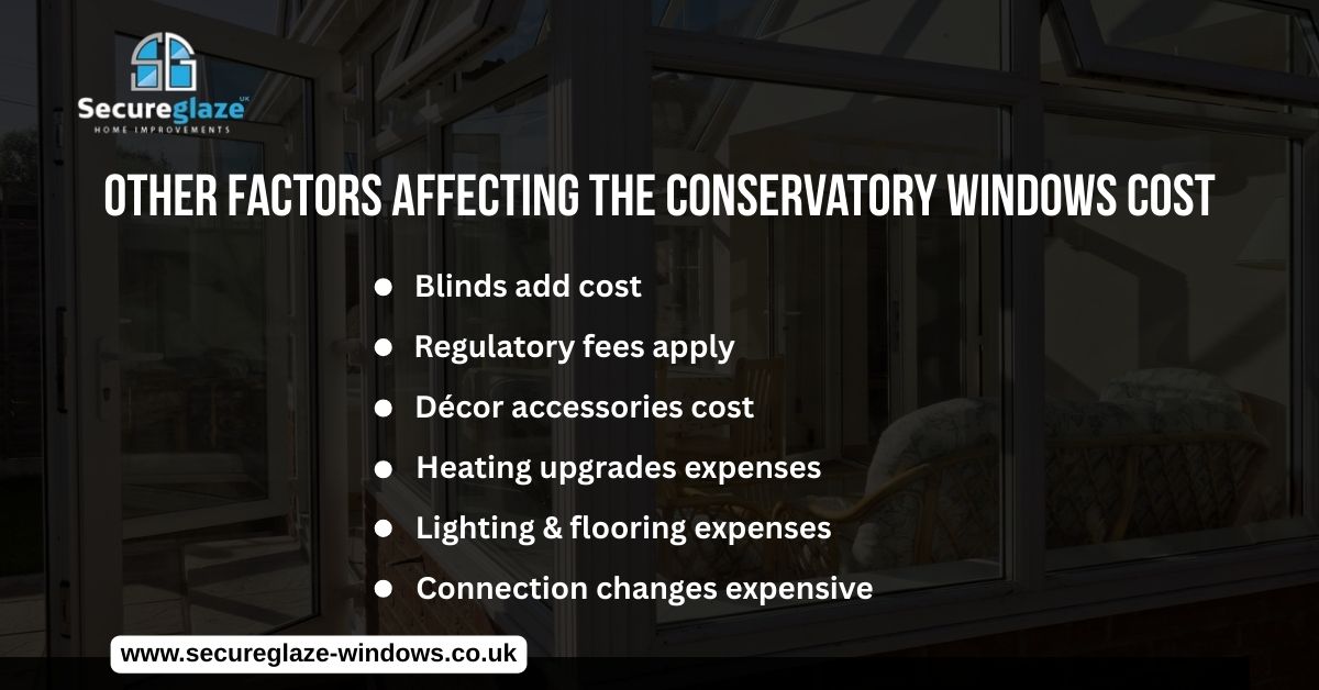 Factor affecting the conservatories windows Factor affecting the conservatories windows
