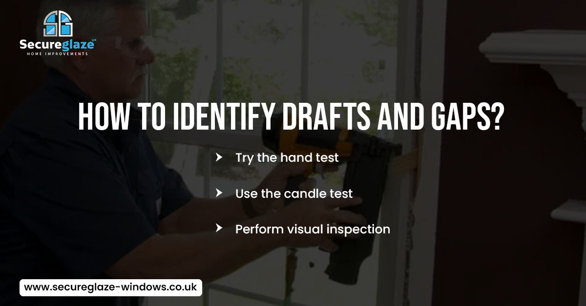 How To Identify Drafts And Gaps