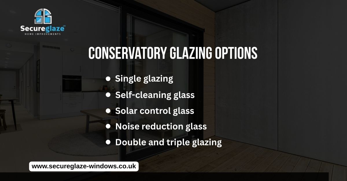 conservatory glazing options conservatory glazing options