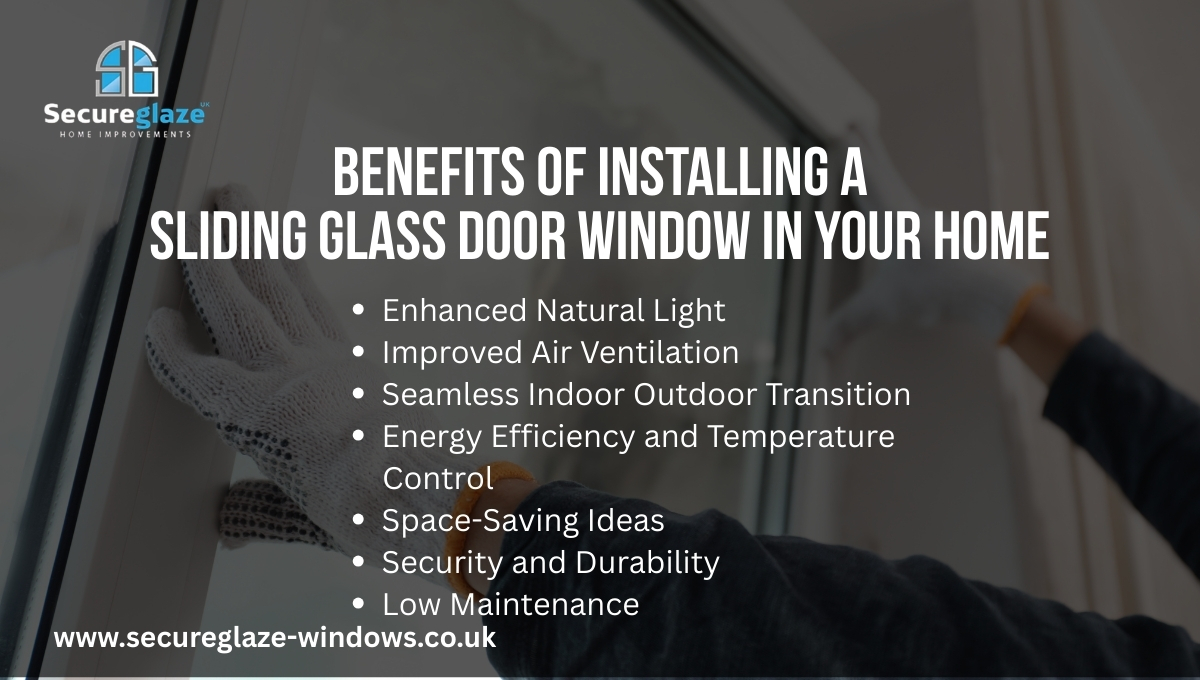 Benefits of Installing a Sliding Glass Door Window in Your Home