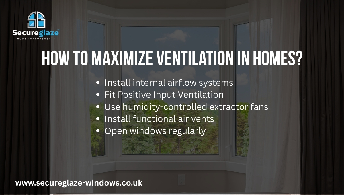 How to Maximize Ventilation in Homes