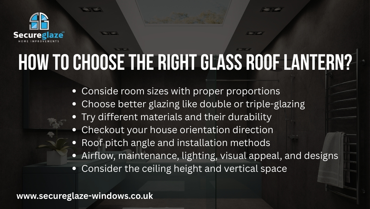 How to Choose the Right Glass Roof Lantern