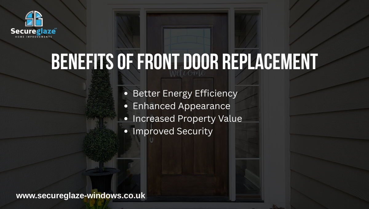 Benefits of Front Door Replacement